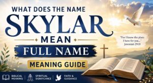 What does the name Skylar mean Full Name Meaning Guide