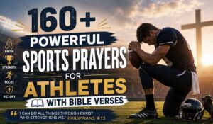 160+ Powerful Sports Prayers for Athletes with Bible Verses