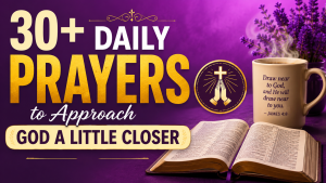Morning Prayers Short and Powerful Prayers to Start Your Day Right