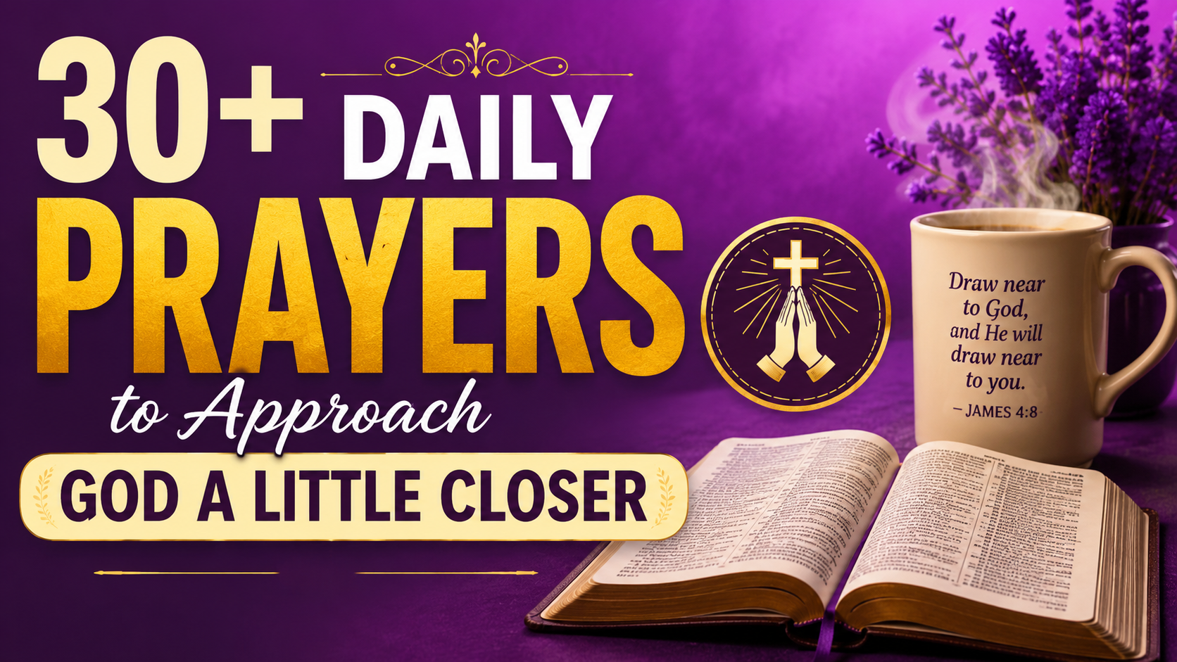 Morning Prayers Short and Powerful Prayers to Start Your Day Right