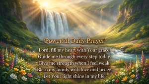 130+ Powerful Daily Prayers That Bring Comfort, Hope, and Strength